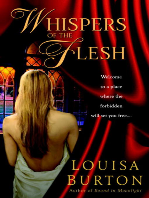 Title details for Whispers of the Flesh by Louisa Burton - Available